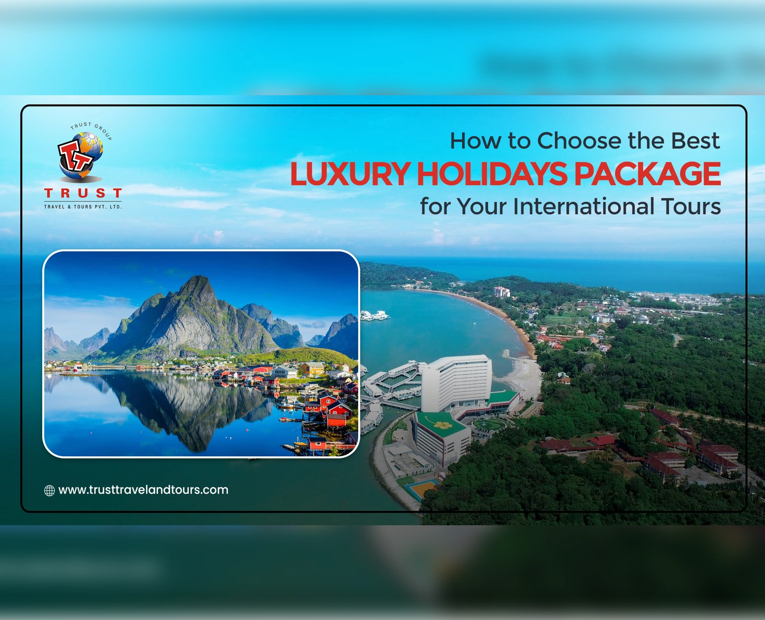 Luxury Holidays Package
